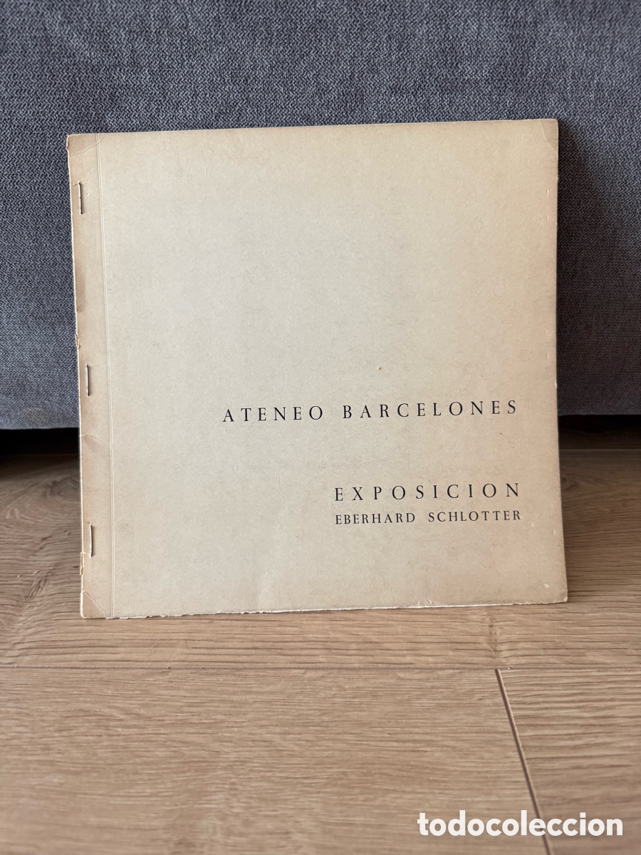 Libros de segunda mano: CATALOGO ARTE - ATENEO BARCELONES - EXPOSICION EBEHARD SCHLOTTER 1959
