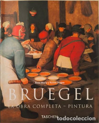 Libros de segunda mano: Libro BRUEGEL. LA OBRA COMPLETA - PINTURA - R. y R. Hagen - Editorial TASCHEN