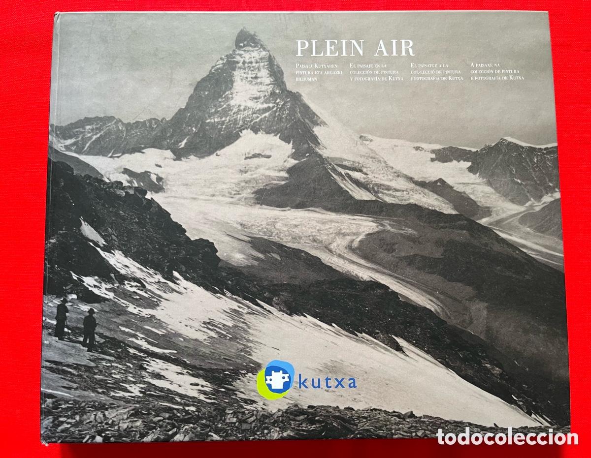 Gebrauchte B&uuml;cher: Libro Plein Air. El paisaje en la colecci&oacute;n de pintura y fotograf&iacute;a de Kutxa