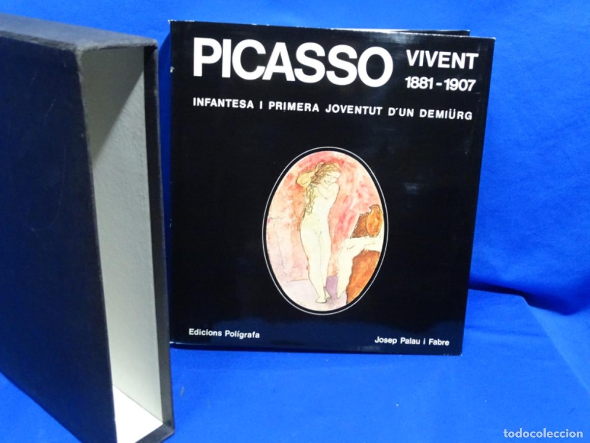 Libros de segunda mano: PICASSO 1881-1907 VIVENT. INFANTESA I PRIMERA JOVENTUT d&rsquo;UN DEMIURG. J. PALAU FABRE. 558 P&Aacute;GINAS.