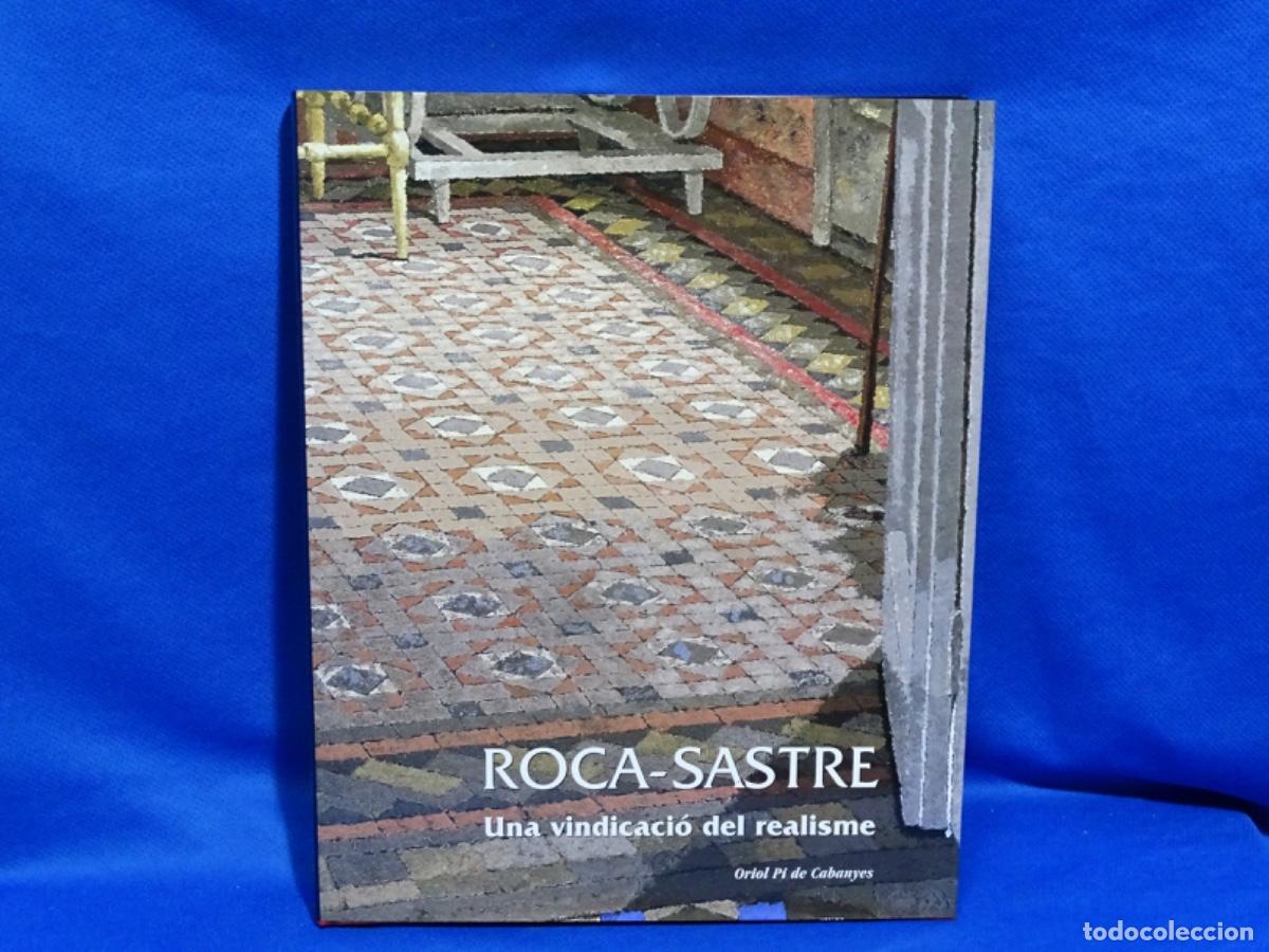 Libros de segunda mano: ROCA SASTRE JNA VINDICACI&Oacute; DEL REALISME. ORIOL PI DE CABANYES. 217 P&Aacute;GINAS.
