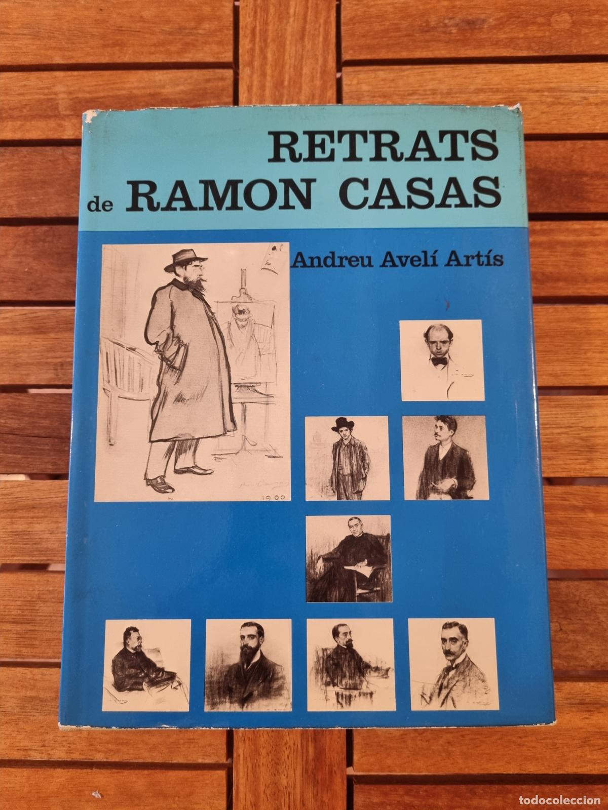 Libros de segunda mano: Retrats de Ram&oacute;n Casas - Libro de arte - Muy ilustrado - Pintura - Tapa dura - BDC