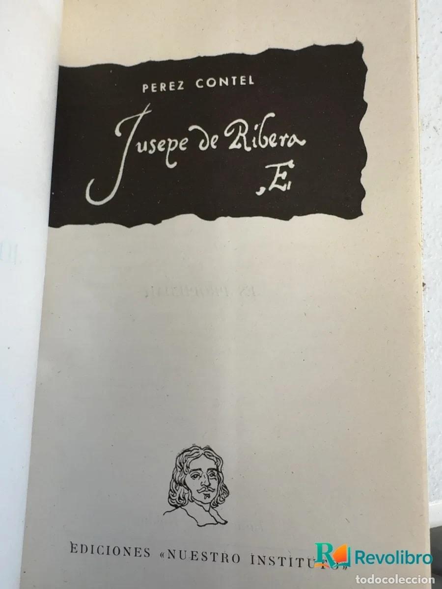 Libros de segunda mano: El Jusepe de Ribera - P&eacute;rez Contel - Foto 2