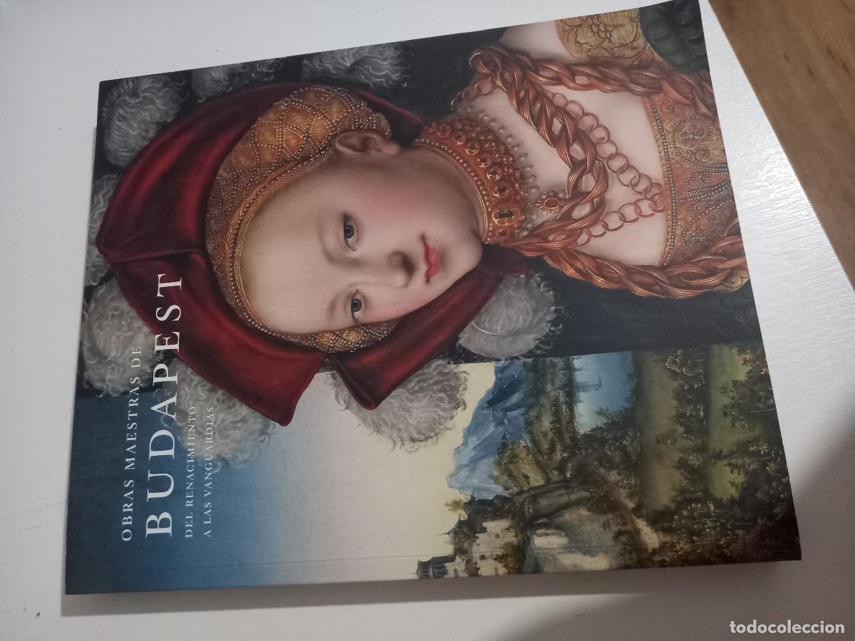 Libros de segunda mano: Cat&aacute;logo de la exposici&oacute;n &rdquo;Obras maestras de Budapest&rdquo; (espa&ntilde;ol, r&uacute;stica)