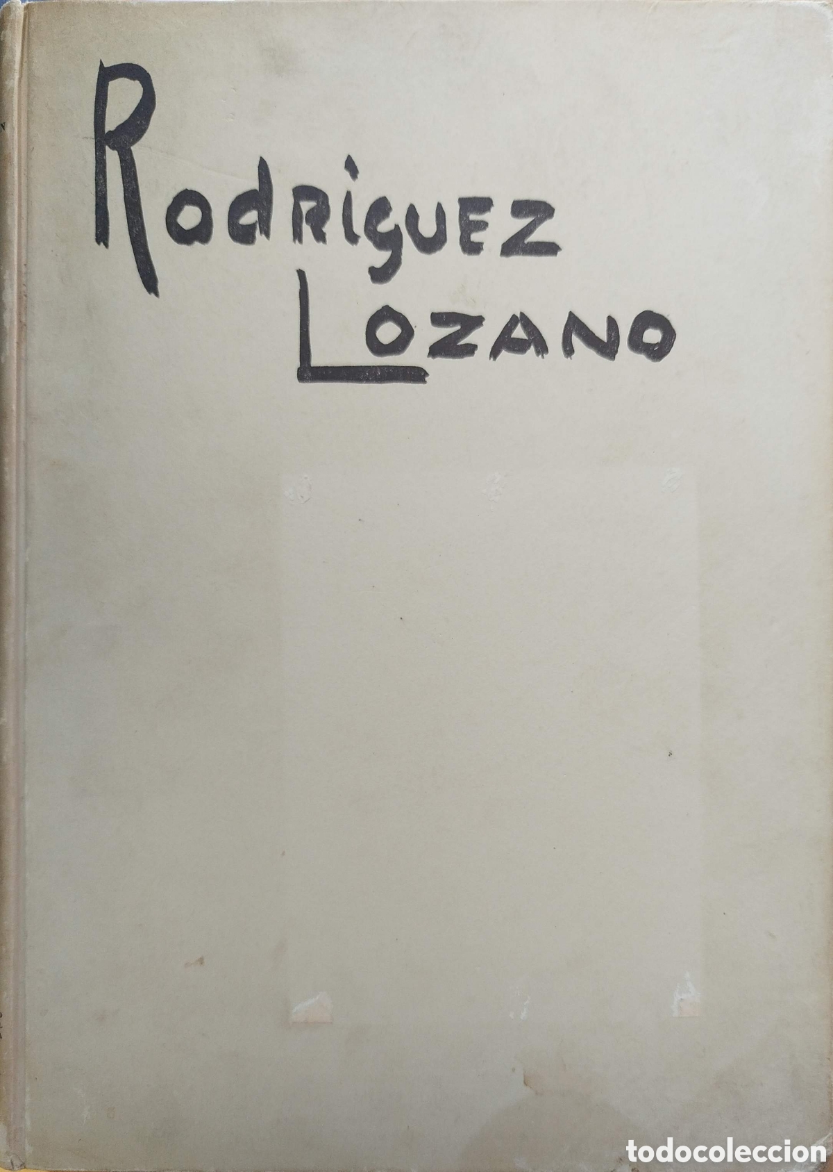 Libros de segunda mano: Cat&aacute;logo de Rodr&iacute;guez Lozano. Jos&eacute; Bergam&iacute;n. Universidad Nacional Aut&oacute;noma de M&eacute;xico. 1942.
