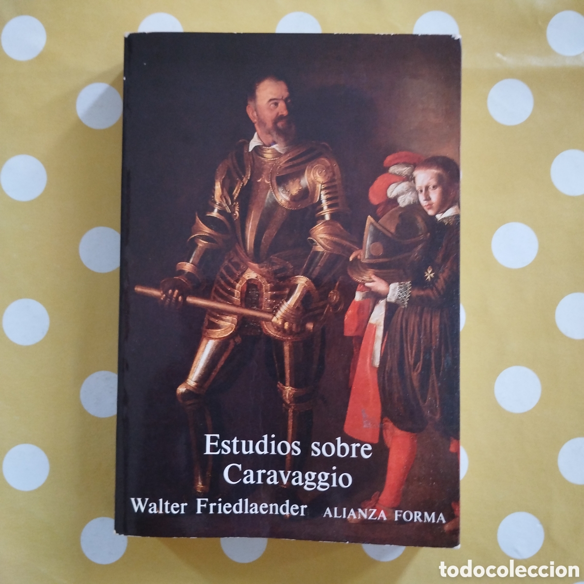 Libros de segunda mano: ESTUDIOS SOBRE CARAVAGGIO WALTER FRIEDLANDER ALIANZA FORMA
