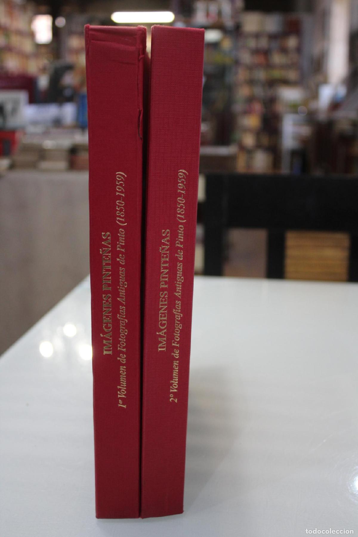 Libros de segunda mano: Im&aacute;genes pinte&ntilde;as. Fotograf&iacute;as Antiguas de Pinto.- 2 vol&uacute;menes. -