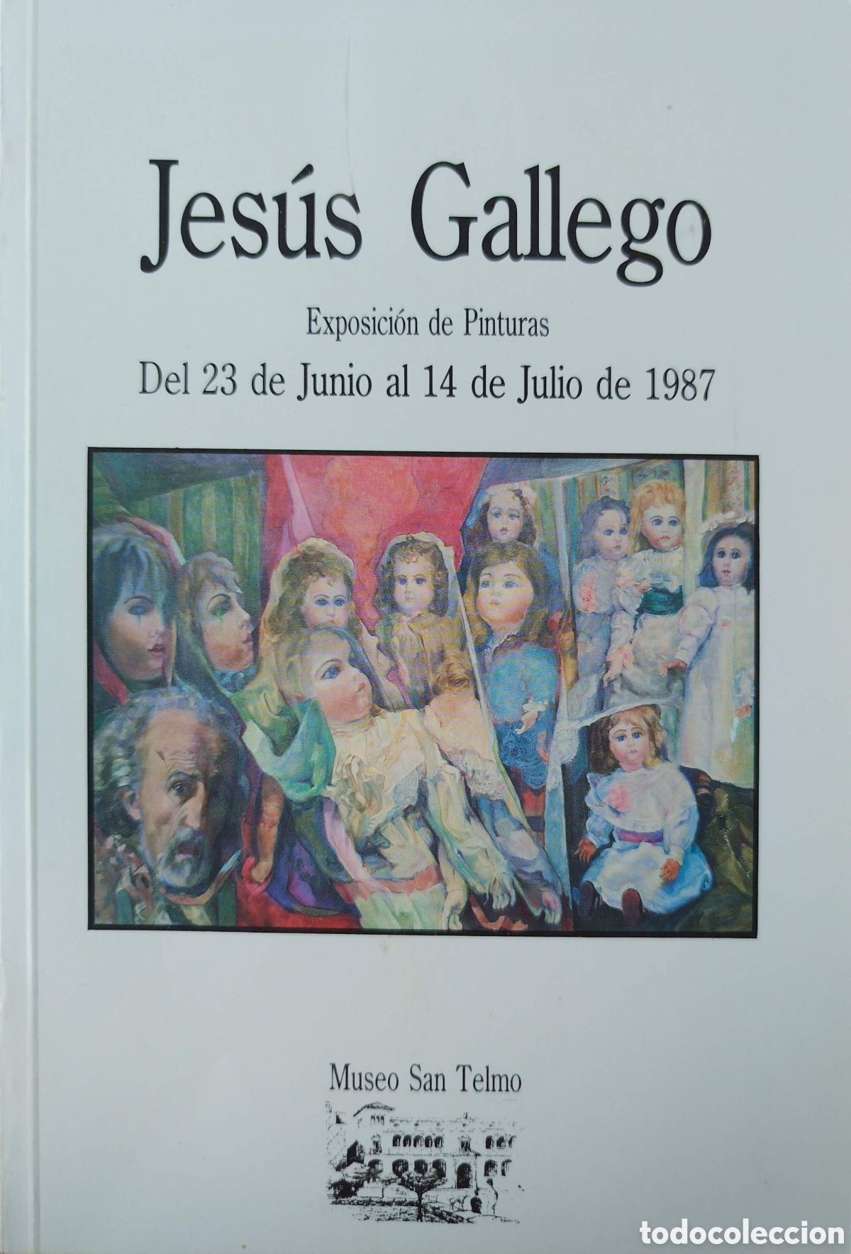 Libros de segunda mano: Cat&aacute;logo de Jes&uacute;s Gallego. Museo San Telmo. 1987.