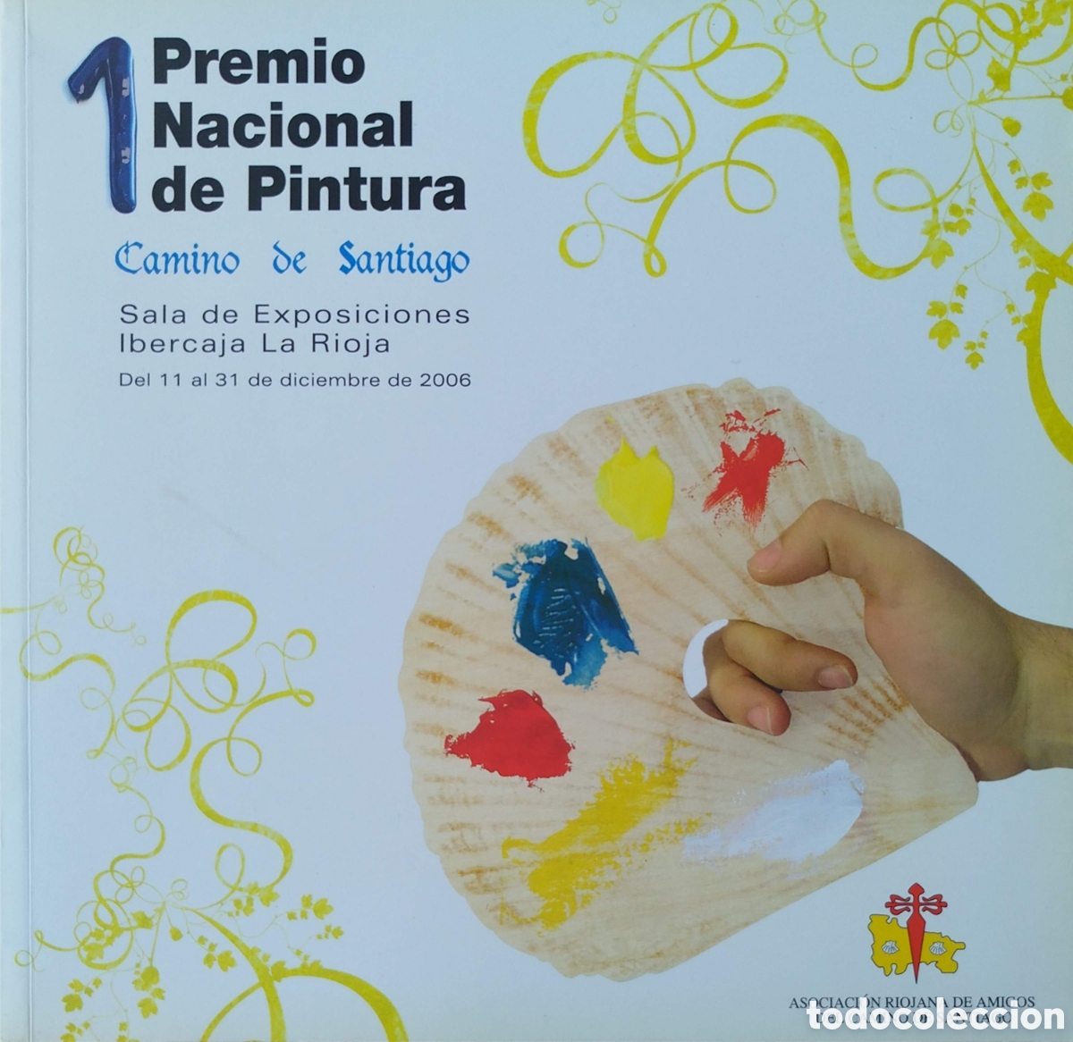 Libros de segunda mano: I Premio Nacional de Pintura.Camino de Santiago.Asoc.Riojana de Amigos del camino de Santiago.2006.