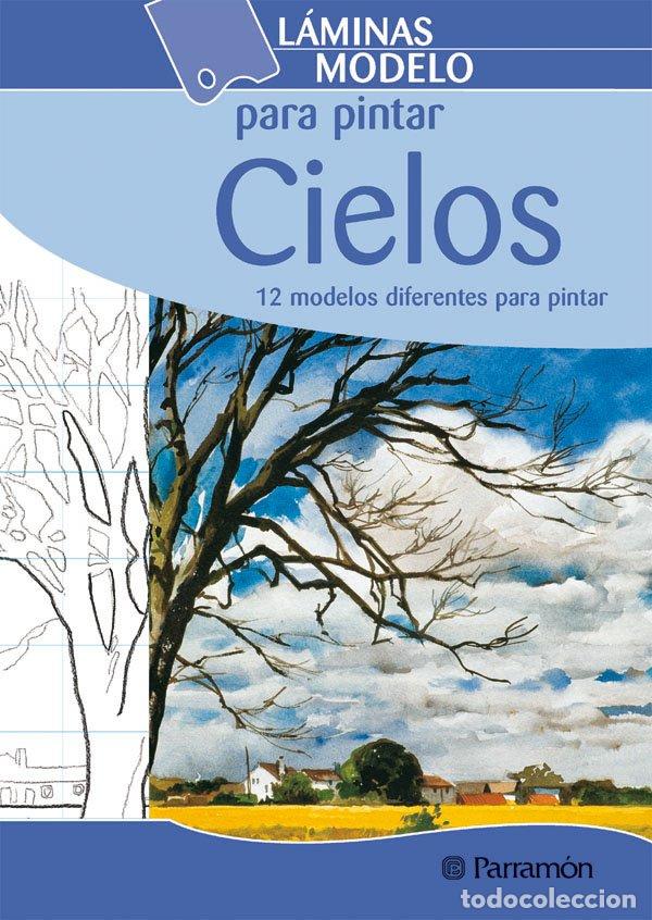 Libros de segunda mano: L&aacute;minas Modelo para Pintar Cielos - Equipo Parramon - Parram&oacute;n - L&aacute;minas Modelo Pintar, Am