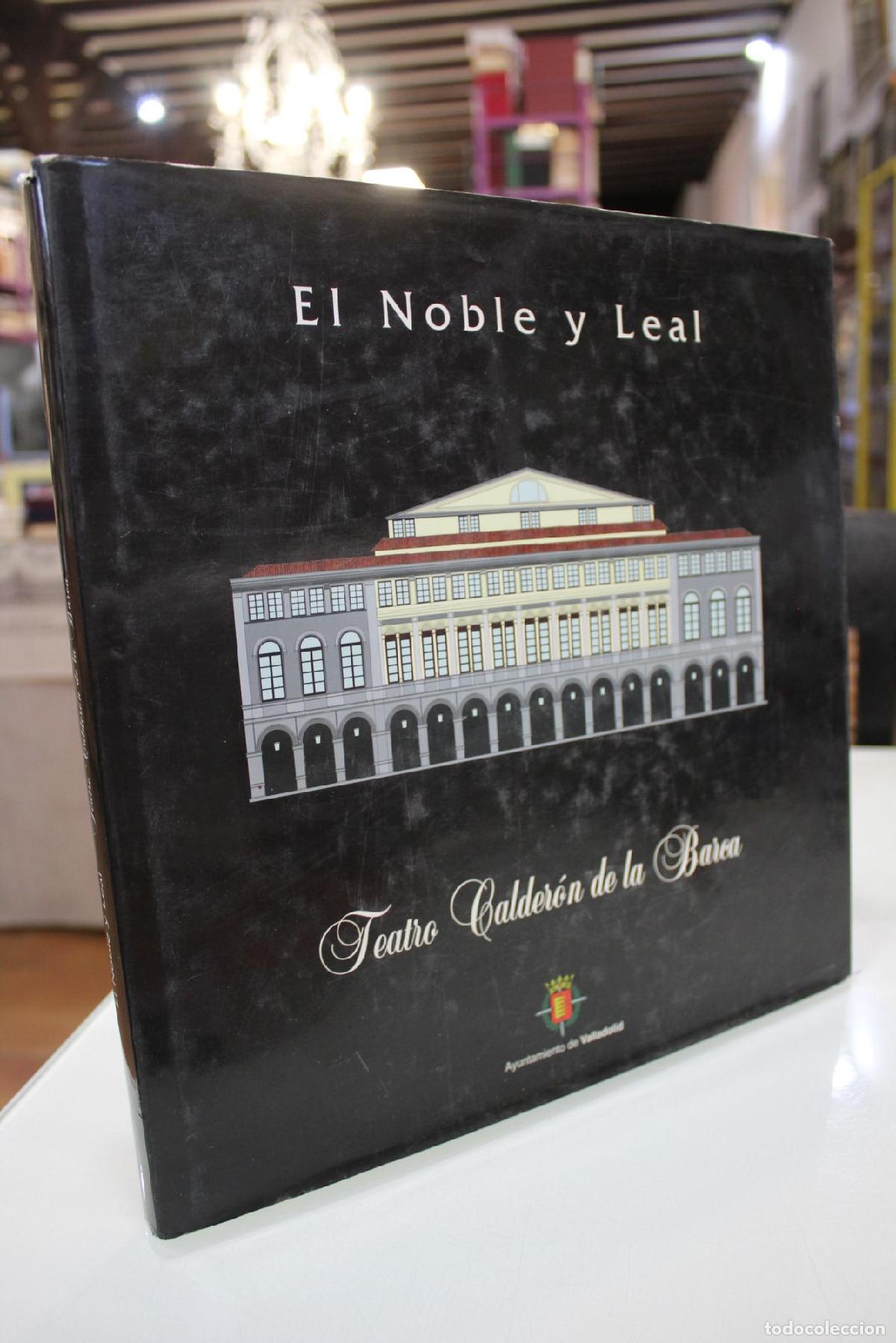 Libros de segunda mano: El noble y leal. Teatro Calder&oacute;n de la Barca. - Vv. Aa.