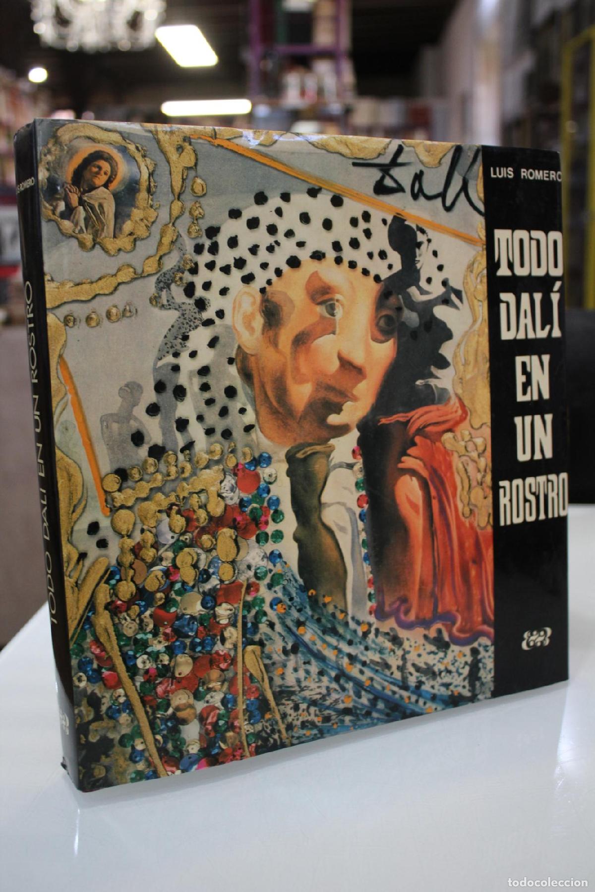 Libros de segunda mano: Todo Dal&iacute; en un rostro - Luis Romero