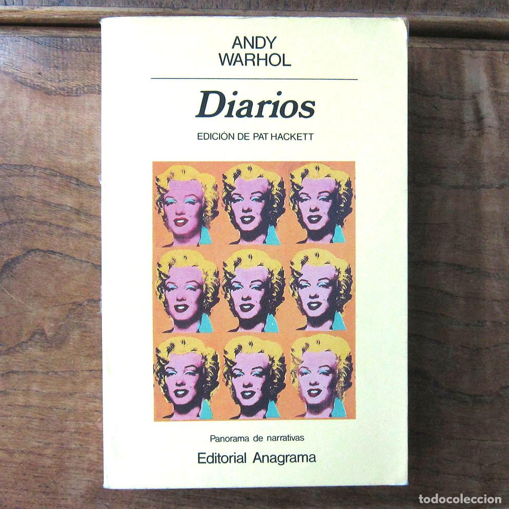 Libros de segunda mano: ANDY WARHOL - DIARIOS, EDICI&Oacute;N DE PAT HACKETT - 1990 - ANAGRAMA 202 - THE FACTORY