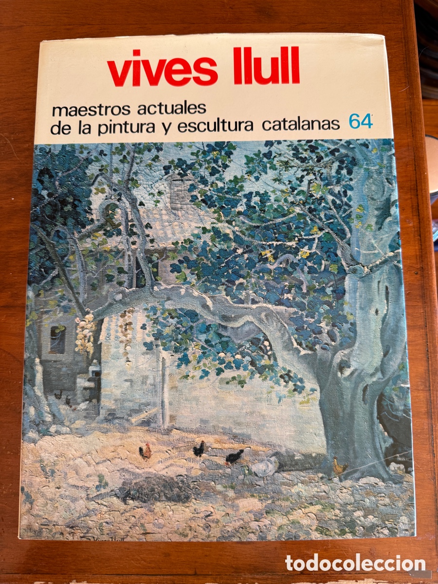 Libros de segunda mano: VIVES LLULL MAESTROS ACTUALES DE LA PINTURA Y ESCULTURA CATALANAS N&ordm; 64 &ndash; 1980