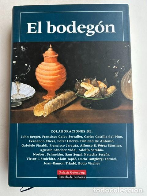 Libros de segunda mano: El Bodeg&oacute;n -Galaxia Gutenberg-