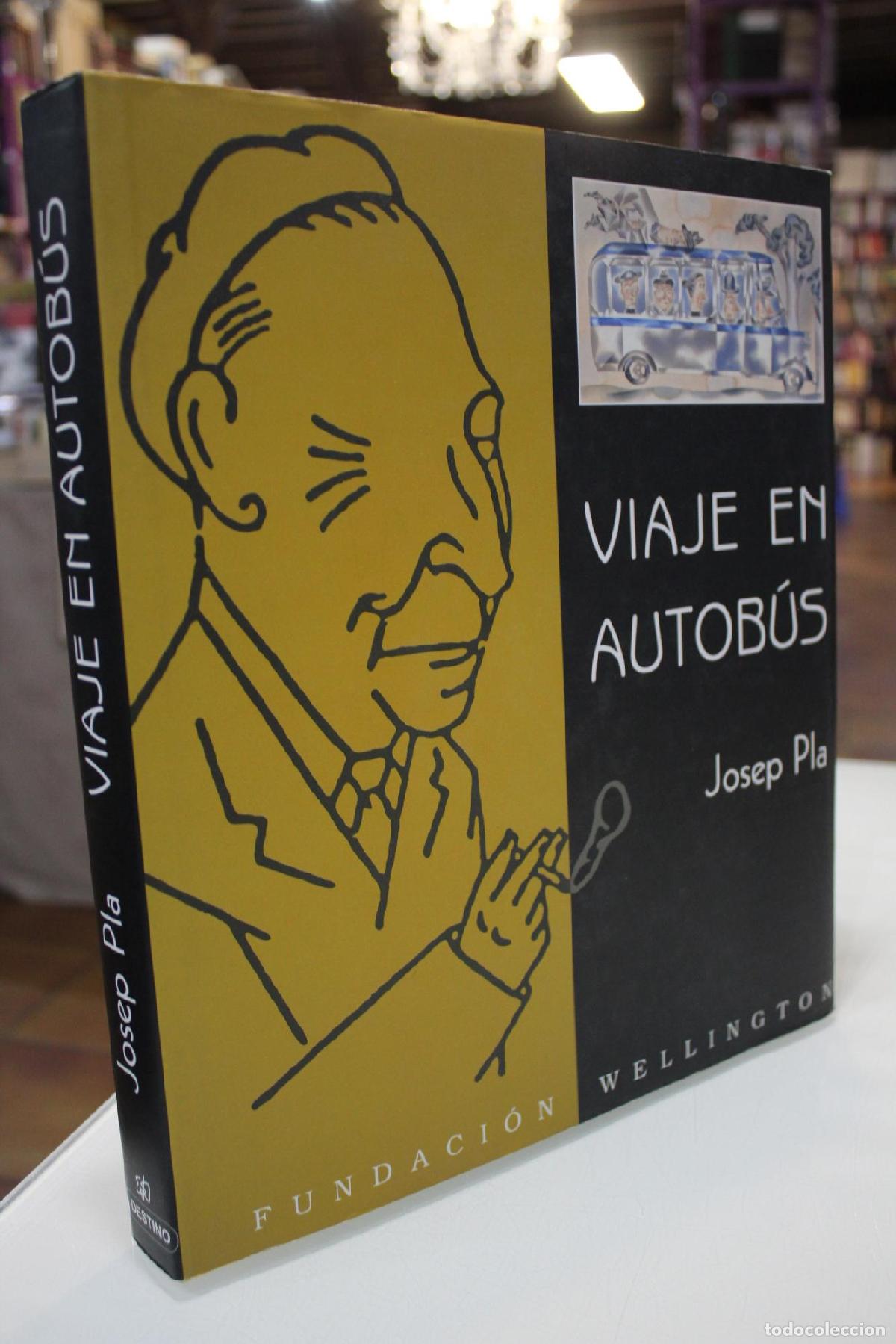 Libros de segunda mano: Viaje en autob&uacute;s.- Ilustraciones de Miguel Calatayud. - Josep Pla