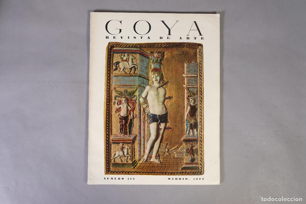 Libros de segunda mano: Goya. Revista de arte, n&ordm; 115. Madrid, 1973. Revista de arte (Fundaci&oacute;n L&aacute;zaro Galdiano)