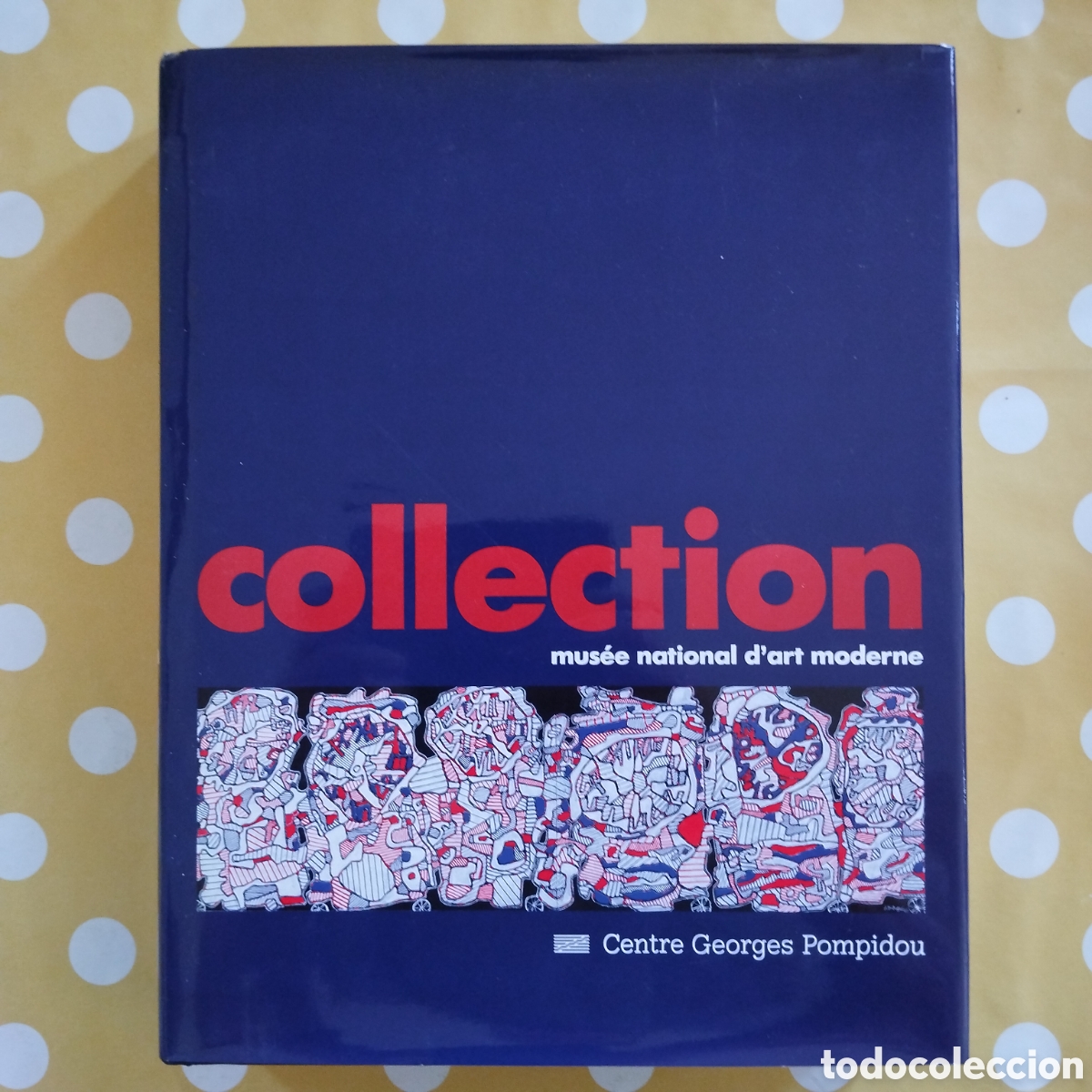 Libros de segunda mano: LA COLLECTION DU MUSEE NATIONAL D'ART MODERNE CENTRE GEORGES POMPIDOU 1987