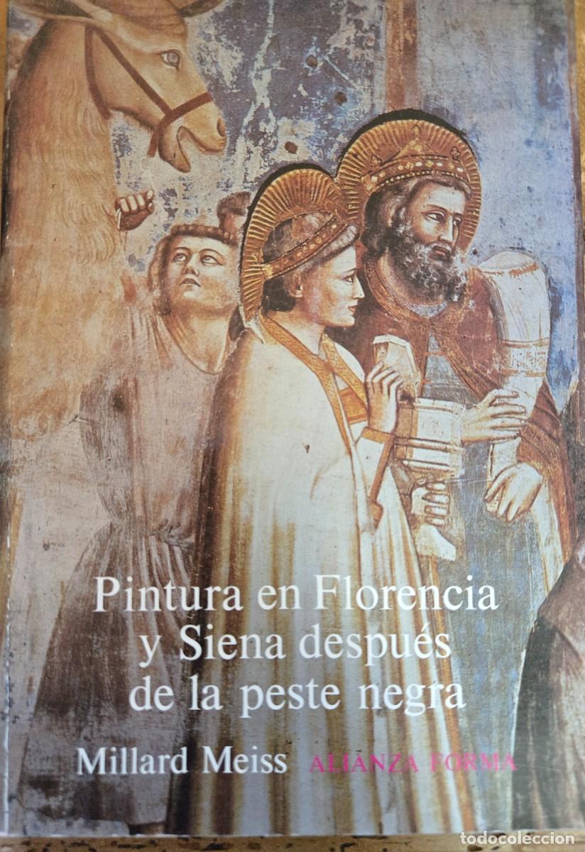 Libros de segunda mano: Pintura en Florencia y Siena despu&eacute;s de la peste negra
