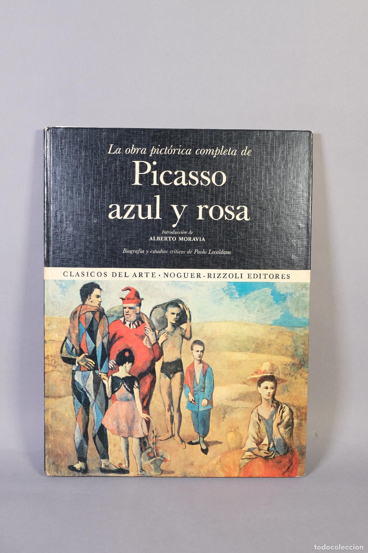 Libros de segunda mano: La obra pict&oacute;rica completa de Picasso azul y rosa - Paolo Lecaldano - Noguer-Rizzoli, 1968