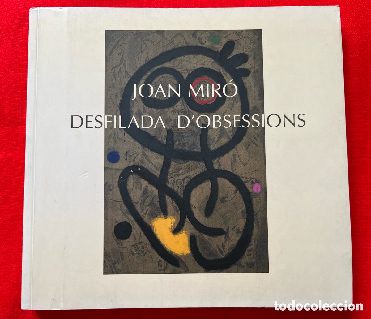 Libros de segunda mano: Libro Joan Mir&oacute; - Desfilada d&rsquo;obsessions - Foto 1