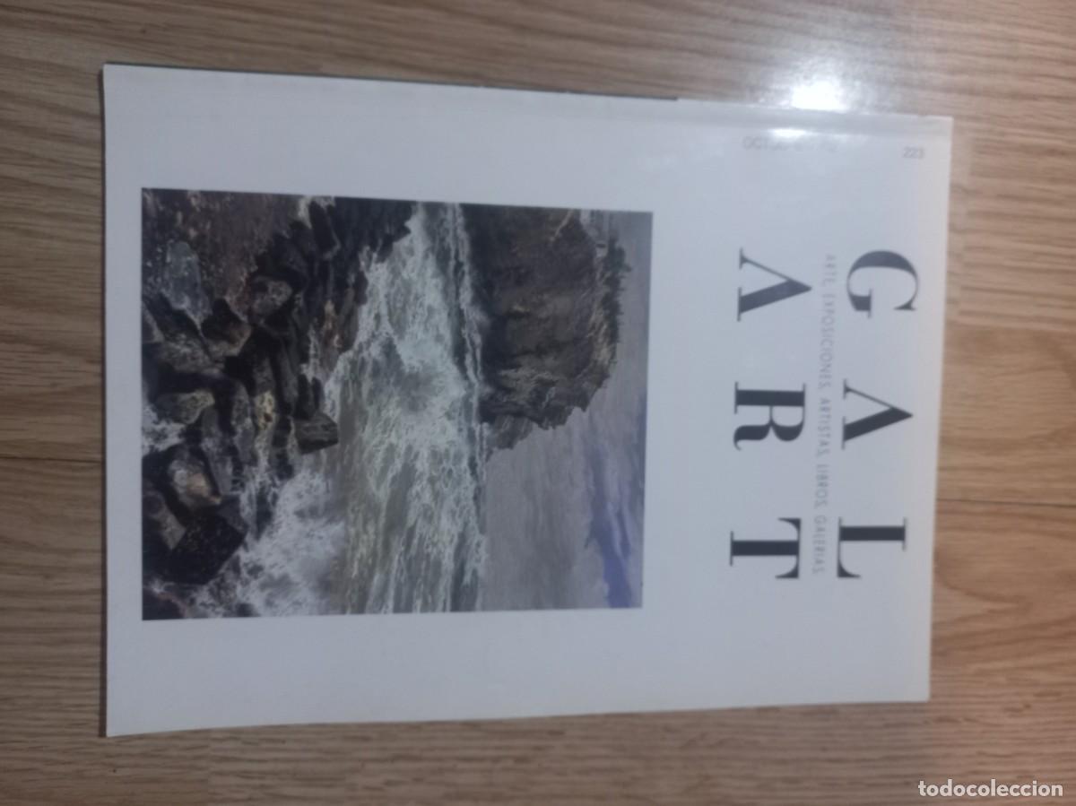 Libros de segunda mano: GAL ART 223 - ARTE, EXPOSICIONES, ARTISTAS, LIBROS, GALERIAS - REVISTA