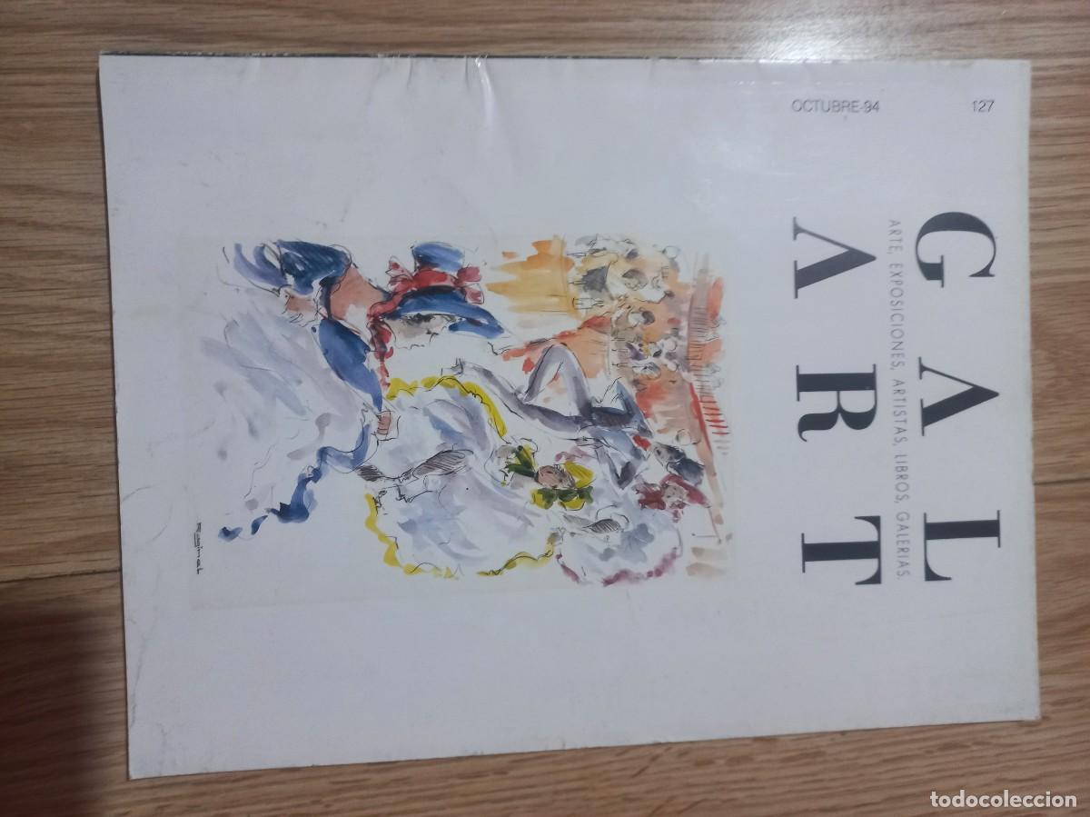 Libros de segunda mano: GAL ART 127 - ARTE, EXPOSICIONES, ARTISTAS, LIBROS, GALERIAS - REVISTA