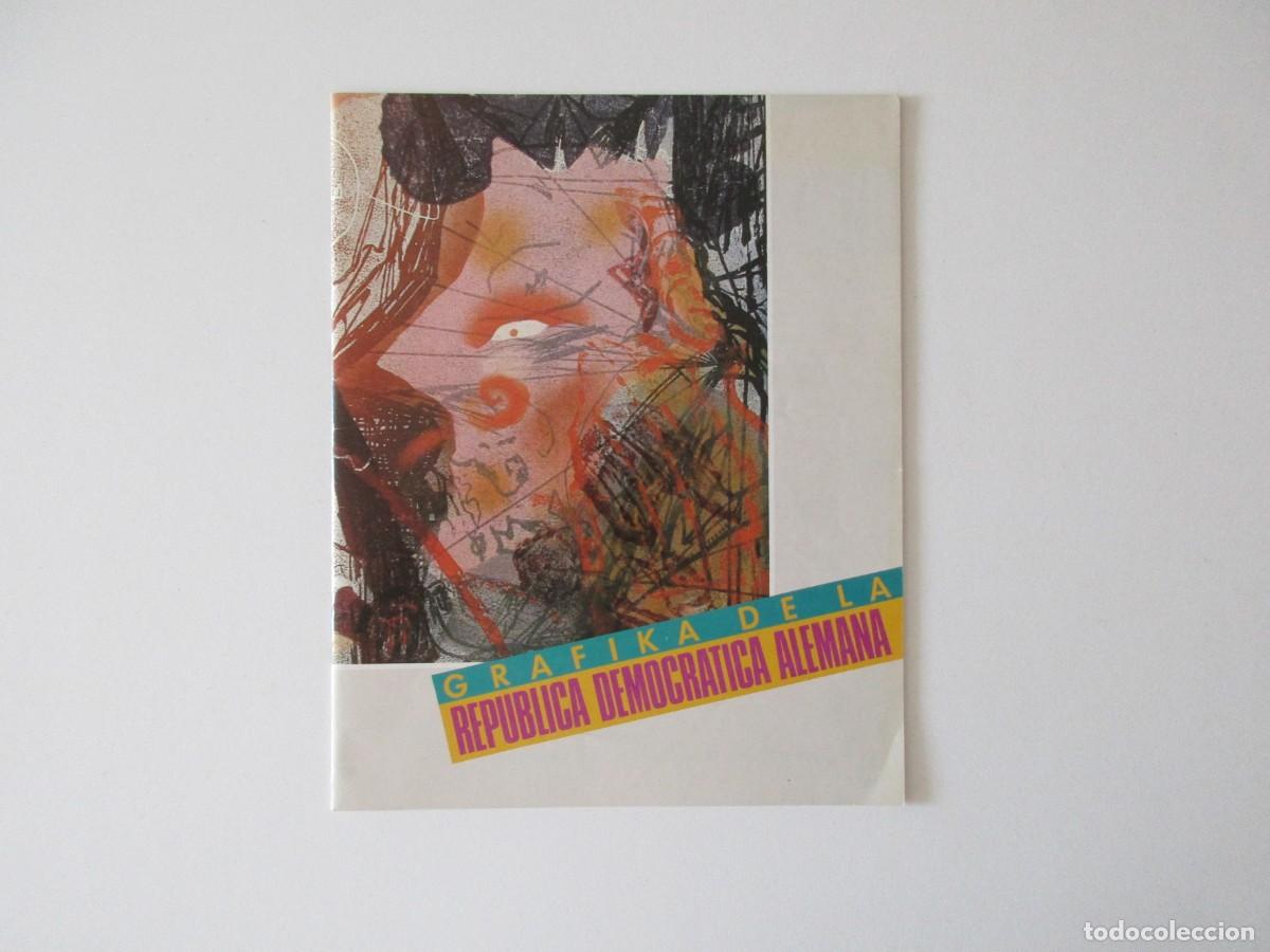 Libros de segunda mano: GRAFIKA DE LA REPUBLICA DEMOCRATICA ALEMANA - CAT&Aacute;LOGO EXPOSICI&Oacute;N ATENEO DE MADRID 1976