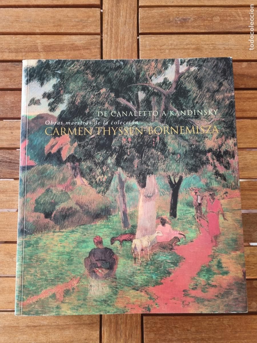 Libros de segunda mano: De Canaletto a Kndinsky - Obras maestras de la colecci&oacute;n Carmen Thyssen-Bornemisza - Arte - BDC