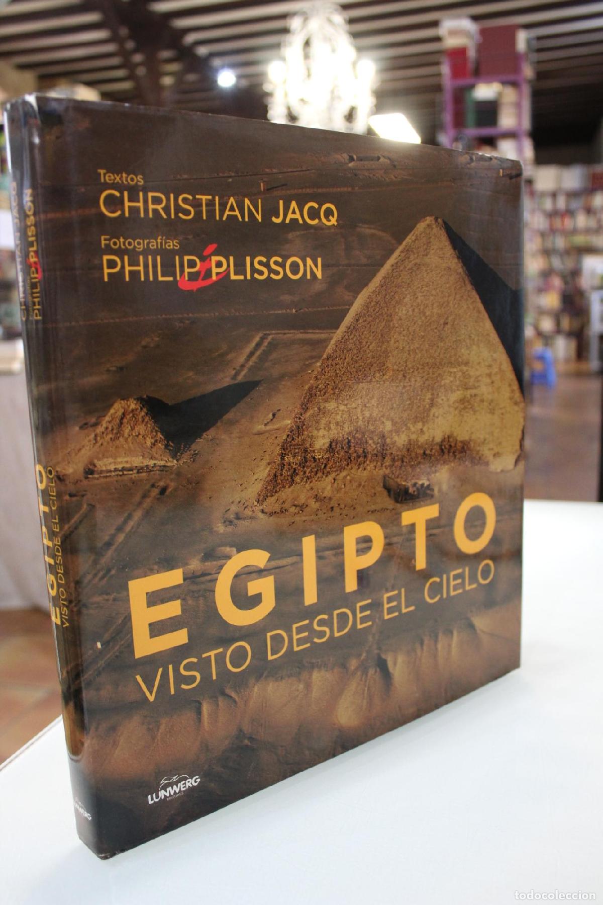 Libros de segunda mano: Egipto visto desde el cielo - Jacq, Christian. (Textos); Plisson, Philip. (Fotograf&iacute;as)