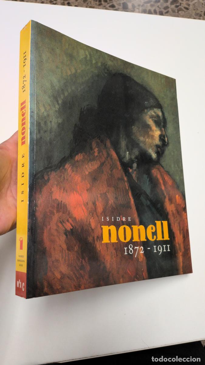 Libros de segunda mano: Isidre Nonell 1872-1911 - - Foto 2