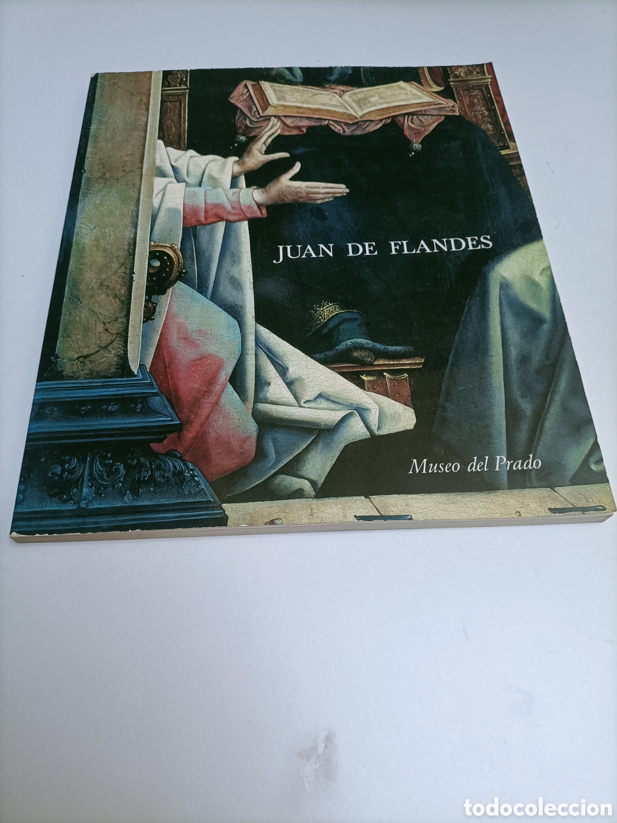 Libros de segunda mano: Juan de Flandes Museo del Prado 1986 pintura antigua