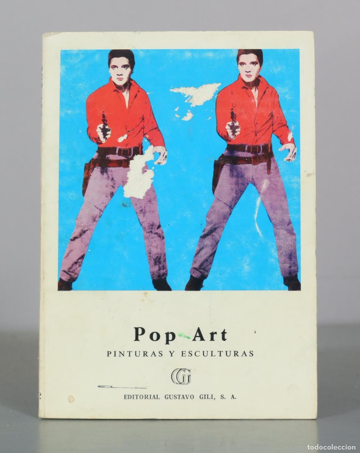 Libros de segunda mano: Pop Art - Pinturas y Esculturas - Editorial Gustavo Gili