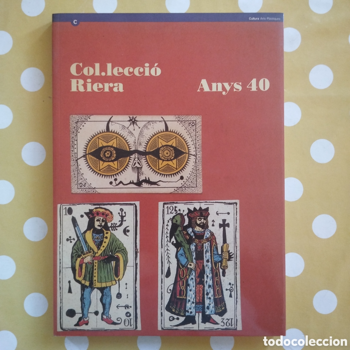 Libros de segunda mano: COL&middot;LECCI&Oacute; RIERA ANYS 40 CAT&Agrave;LEG EXPOSICI&Oacute; SANTA M&Ograve;NICA 1994