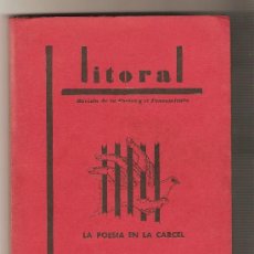 Libros de segunda mano: LA POESÍA EN LA CARCEL - REVISTA LITORAL V.V.A.A.. Lote 11711959