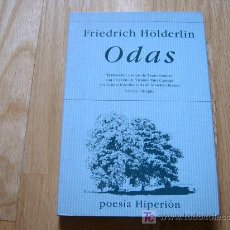 Libros de segunda mano: ODAS - FRIEDRICH HÖLDERLIN (POESÍA HIPERIÓN 349, 1ª EDICIÓN 1999, EDICIÓN BILINGÜE) *LIBROS JARIEGO*. Lote 27413423