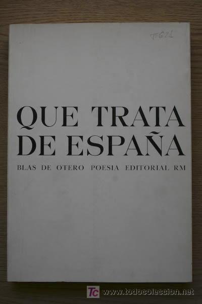 Libros de segunda mano: Que trata de Espa&ntilde;a. Otero (Blas de) - Foto 1