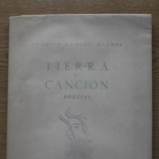 Libros de segunda mano: TIERRA Y CANCIÓN. POESÍAS. ROMERO MURUBE (JOAQUÍN). Lote 17159005