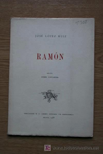 Libros de segunda mano: Ram&oacute;n. L&oacute;pez Ruiz (Jos&eacute;) - Foto 1