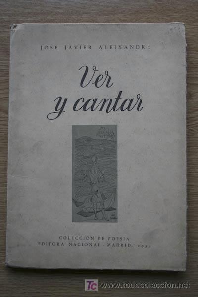 Libros de segunda mano: Ver y cantar. Aleixandre (Jos&eacute; Javier) - Foto 1