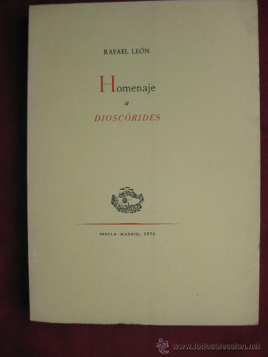 Libros de segunda mano: RAFAEL LEON - HOMENAJE A DIOSC&Oacute;RIDES - INSULA 1976 - Foto 1