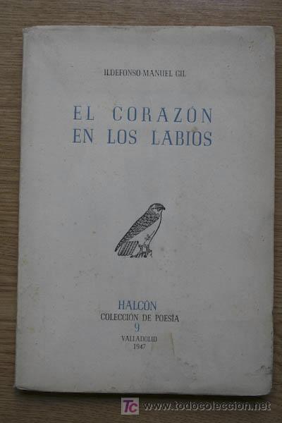 Libros de segunda mano: El coraz&oacute;n en los labios. Gil (Ildefonso Manuel) - Foto 1