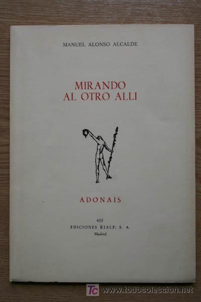 Libros de segunda mano: Mirando al otro all&iacute;. Alonso Alcalde (Manuel) - Foto 1