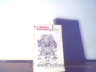 Libros de segunda mano: EL MORO EXP&Oacute;SITO;DUQUE DE RIVAS;TAURUS 1967