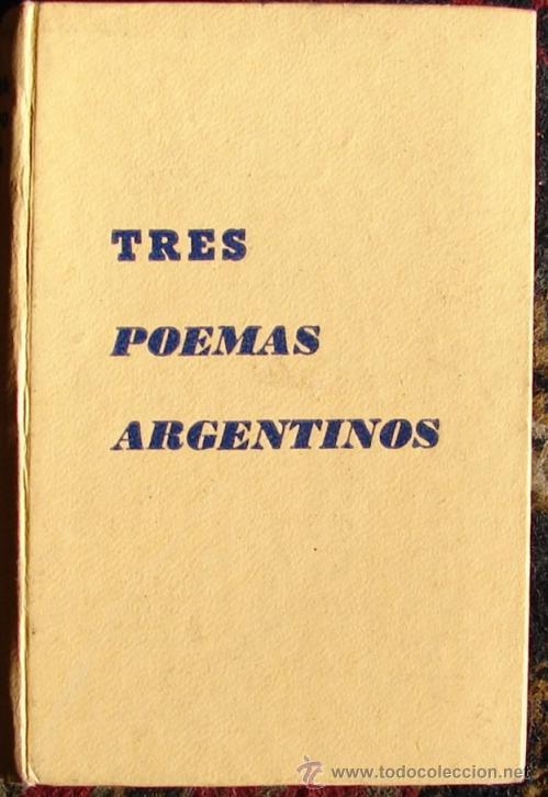 Libros de segunda mano: TRES POEMAS ARGENTINOS. MINILIBRO ( HASTA 10 CM)