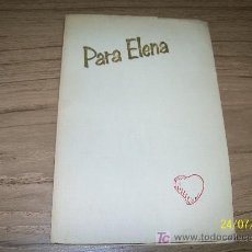 Libros de segunda mano: PARA ELENA-DE: SERVANDO ACUÑA R.- MÉXICO- 1956-