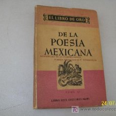 Libros de segunda mano: LIBRO DE ORO DE LA POESÍA MEXICANA- TOMO II-LIBROS MEX EDITORES-1957.