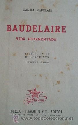 Libros de segunda mano: BAUDELAIRE - VIDA ATORMENTADA - Foto 2