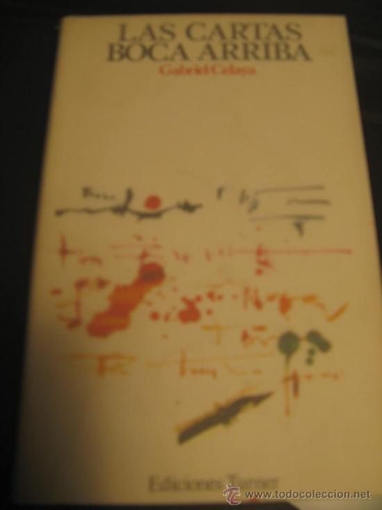 Libros de segunda mano: LAS CARTAS BOCA ARRIBA.- GABRIEL CELAYA - Foto 1
