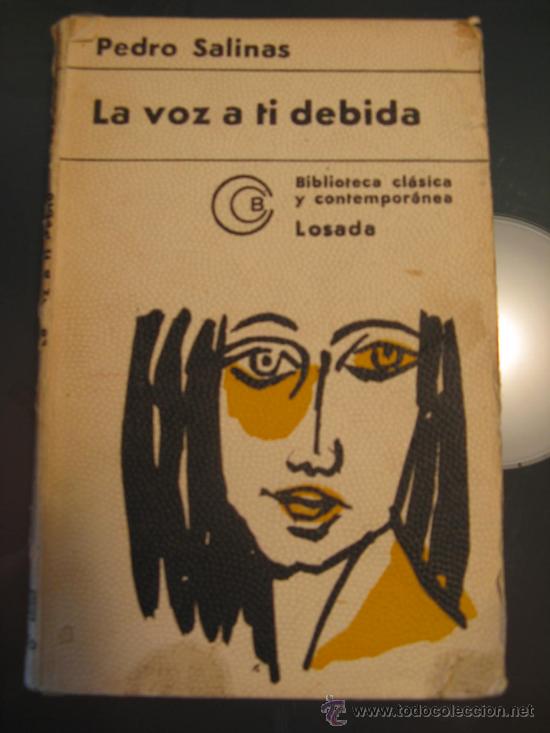 Libros de segunda mano: PEDRO SALINAS.- LA VOZ A TI DEBIDA - Foto 1